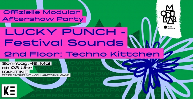 So. 19.05.24 LUCKY PUNCH x TECHNO KITTCHEN / Modular Festival Aftershow 3