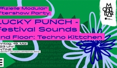 So. 19.05.24 LUCKY PUNCH x TECHNO KITTCHEN / Modular Festival Aftershow 3