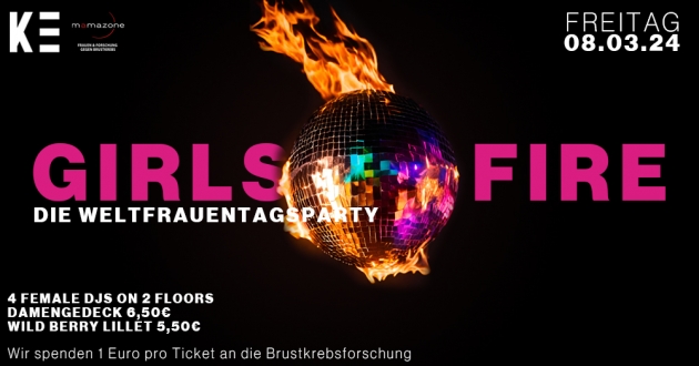 Fr. 08.03.2024 GIRLS ON FIRE - Die Weltfrauentagsparty