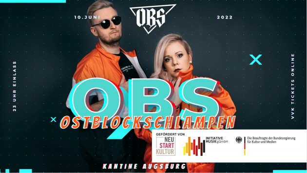 Fr. 10.06.2022 OBS  | OSTBLOCKSCHLAMPEN  + Guests