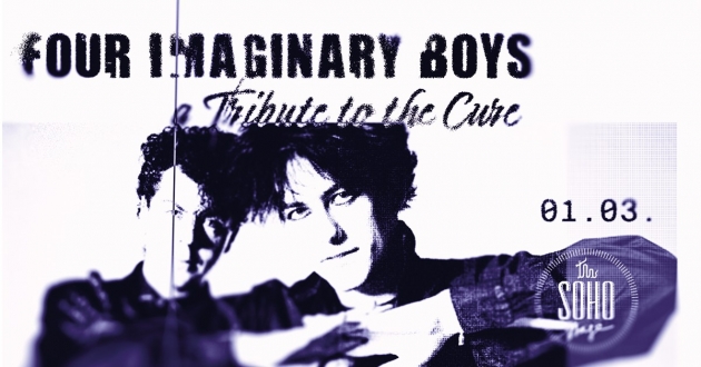 Fr.01.03.2024 Four Imaginary Boys - The Cure Tribute Band