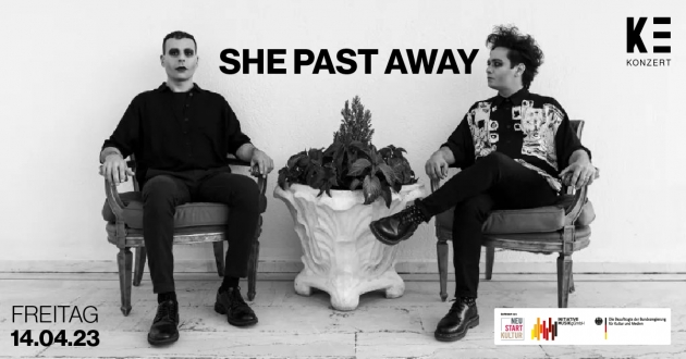 Fr. 14.04.2023  SHE PAST AWAY + Aux Animaux &amp; DJs