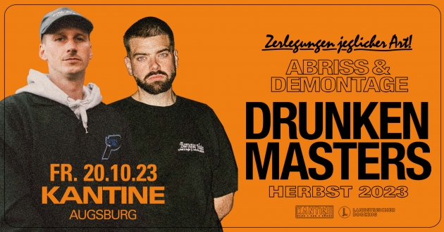 Fr. 20.10.2023 DRUNKEN MASTERS &amp; Guests x SUBMISSION D&amp;B