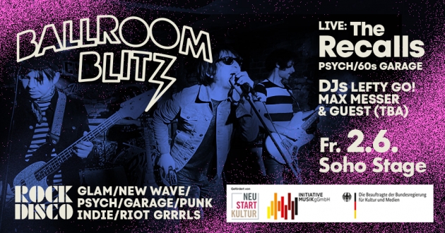 Fr. 02.06.2023 Ballroom Blitz  feat. The Recalls &amp; Gogo DJs